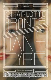 Jane Eyre (Klasik Kadınlar)