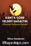 Kant’a Göre Felsefi Sağaltım & Felsefeyle İyileşme Kuramı
