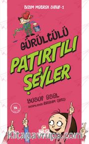 Bizim Matrak Sınıf 1-Gürültülü Patırtılı Şeyler