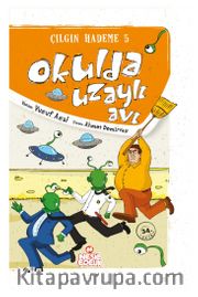 Okulda Uzaylı Avı / Çılgın Hademe 5