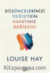 Düşüncelerinizi Değiştirin Hayatiniz Değişsin