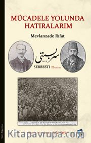 Mücadele Yolunda Hatıralarım 