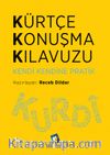 Kürtçe Konuşma Kılavuzu - Kendi Kendine Pratik
