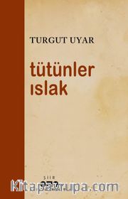 Tütünler Islak