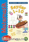 Matematik - Sayılar 1-10 (Temel Kavramlar, Öğretici Alıştırmalar)