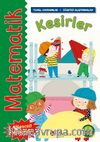 Matematik - Kesirler (Temel Kavramlar, Öğretici Alıştırmalar) (6-8 Yaş)