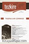 Tezkire 87. Sayı  Taşra/lar Çıkmazı