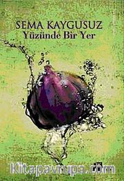 Yüzünde Bir Yer