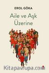 Aile ve Aşk  Üzerine 