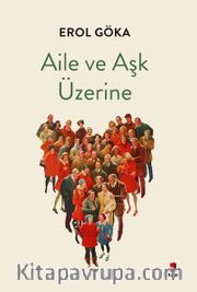 Aile ve Aşk  Üzerine 