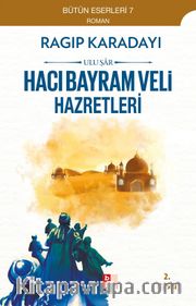Hacı Bayram Veli <br /> Ulu Şar