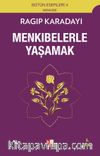 Menkıbelerle Yaşamak