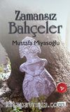 Zamansız Bahçeler