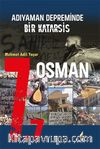 Adıyaman Depreminde Bir Katarsis Osman