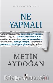 Ne Yapmalı