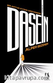 Dasein <br /> Bir Artun Aydın Vesvesesi