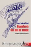 Afganistan’da Sıra Dışı Bir Tanıklık