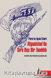 Afganistan’da Sıra Dışı Bir Tanıklık