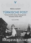 Türkische Post & Türkiye'de Bir Alman Propaganda Gazetesi (1926-1944)