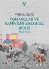 Osmalılar ve Safeviler Arasında Bidlis 1502-1723