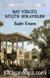 Bay Virgül Küçük Hikayeler