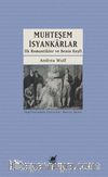 Muhteşem İsyankarlar: İlk Romantikler ve Benin Keşfi