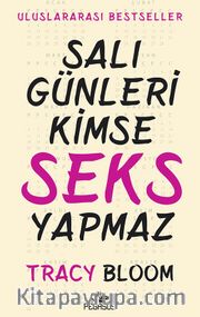 Salı Günleri Kimse Seks Yapmaz