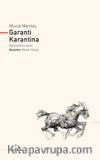 Garanti  Karantina