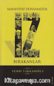 Maneviyat Dünyamızda İz Bırakanlar