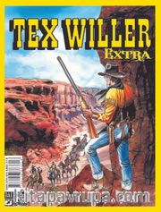 Tex Willer Extra 1 / Haydutlar Şehri - El Verdugo - Chiricahualar