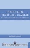 Düşünceler, Tespitler ve UyarılarTürk ve İslam Dünyasını Yükseltmeye Yönelik Düşünceler