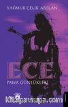 Ece Pawa Günlükleri