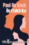 Üç Etekli Kız