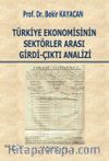 Türkiye Ekonomisinin Sektörler Arası Girdi-Çıktı Analizi