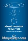 Mimari Yapılarda Su Yalıtımı