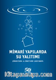 Mimari Yapılarda Su Yalıtımı