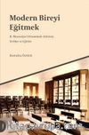 Modern Bireyi Eğitmek & II. Meşrutiyet Dönemi’nde Tedrisat, Terbiye ve Eğitim