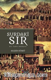 Surdaki Sır / Bir Tablo Hikayesi