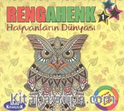 Rengahenk 1 <br /> Hayvanların Dünyası