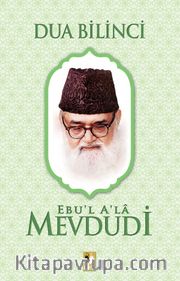 Dua Bilinci (Ebu'l Ala Mevdudi)
