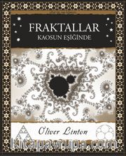 Fraktallar <br /> Kaosun Eşiğinde