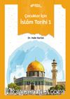 Çocuklar İçin İslam Tarihi 1