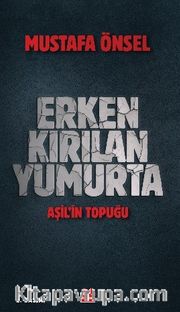 Erken Kırılan Yumurta
