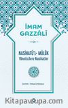 Nasihatü’l-Mülûk Yöneticilere Nasihatler