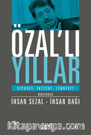 Özal’lı Yıllar