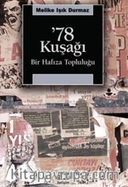 78 Kuşağı <br /> Bir Hafıza Topluluğu