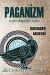Paganizm & Kadim Bilgeliğin Sırları