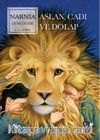 Narnia Günlükleri-Aslan, Cadı ve Dolap