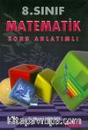 8. Sınıf Matematik Konu Anlatımlı