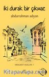 İki Durak Bir Çıkmaz / Memleket Havaları 1